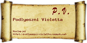 Podlyeszni Violetta névjegykártya